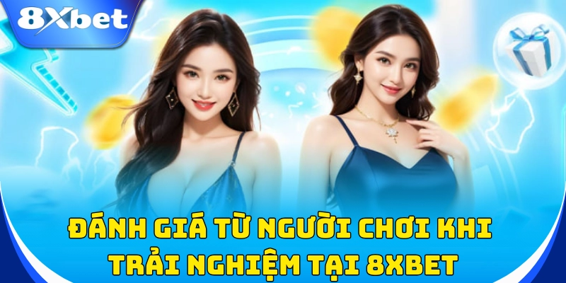 Đánh giá từ người chơi khi trải nghiệm tại nhà cái
