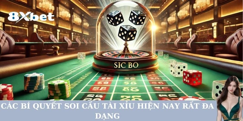 Soi Cầu Tài Xỉu - Bí Quyết Thắng Lớn Cho Cược Thủ Tại 8xbet